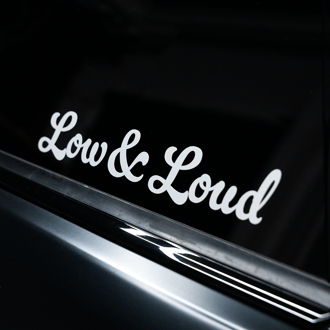 LOW AND LOUND STICKER